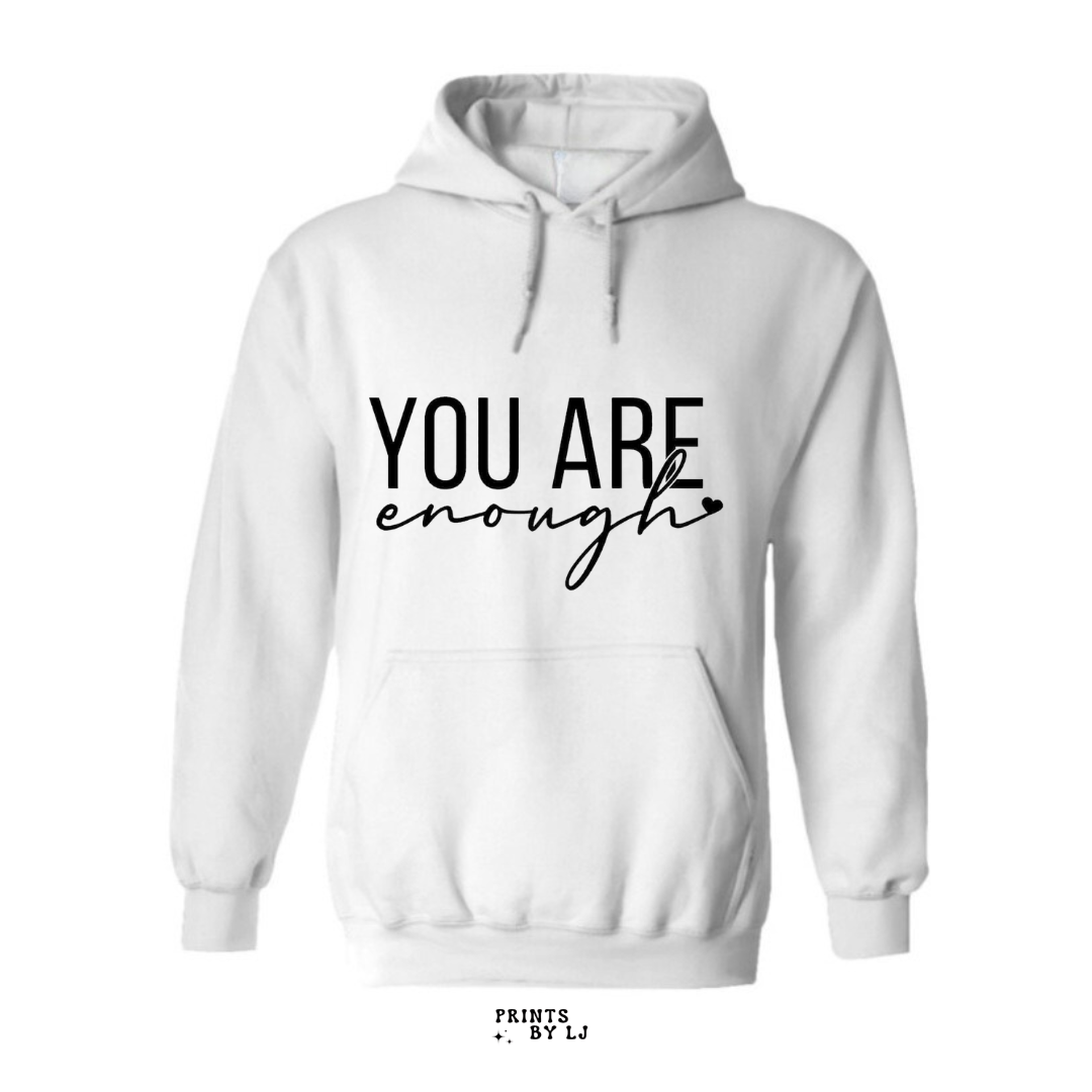 You are enough