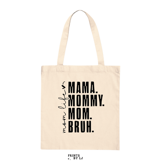 Mom Life Tote Bag